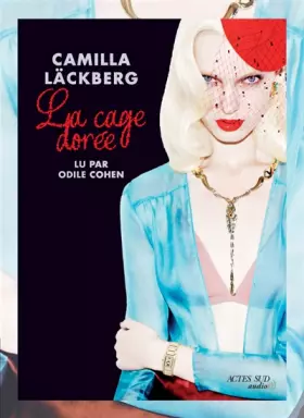 Couverture du produit · La Cage Doree Livre Audio-La Vengeance d'une Femme est Douce et impitoyable