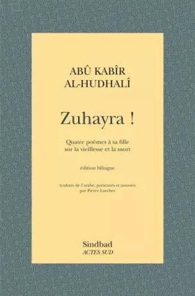 Couverture du produit · Zuhayra !: Quatre poèmes à sa fille sur la vieillesse et la mort