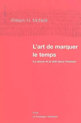 Couverture du produit · L'Art de marquer le temps: La Danse et le drill dans l'histoire