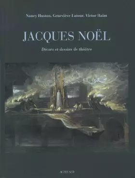 Couverture du produit · Jacques Noël, décors et dessins de théâtre (1DVD)