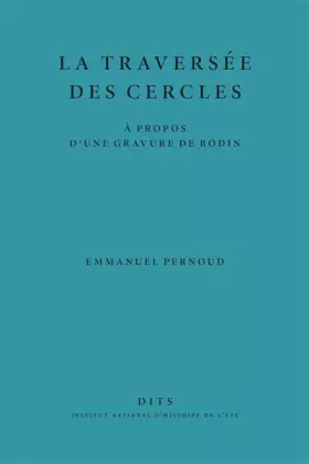 Couverture du produit · La traversée des cercles: A propos d'une gravure de Rodin