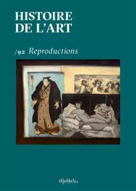 Couverture du produit · Histoire de l’art n° 92 : Reproductions – Décembre 2023