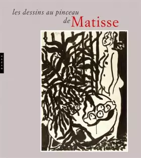 Couverture du produit · Les dessins au pinceau de Matisse