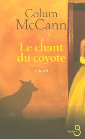 Couverture du produit · Le chant du coyote