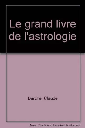 Couverture du produit · Le grand livre de l'astrologie