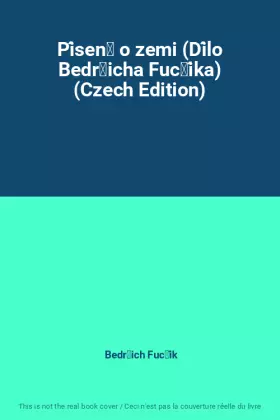 Couverture du produit · Píseň o zemi (Dílo Bedřicha Fučíka) (Czech Edition)