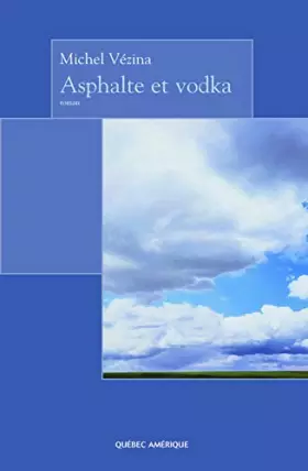 Couverture du produit · Asphalte et vodka