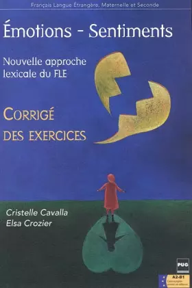 Couverture du produit · Emotions Sentiments: Corrigé des exercices