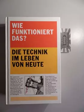 Couverture du produit · Die Technik im Leben von heute (Wie funktioniert das?)