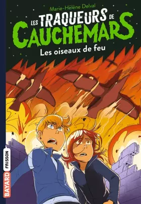 Couverture du produit · Les traqueurs de cauchemars, Tome 05: Les oiseaux de feu