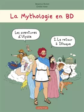 Couverture du produit · La mythologie en BD : Les Aventures d'Ulysse : Tome 2, Le retour à Ithaque