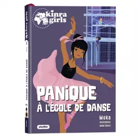 Couverture du produit · Kinra Girls - Destination Mystère - Panique à l'école de danse - Tome 6