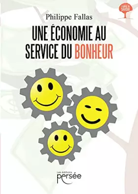 Couverture du produit · Une économie au service du bonheur