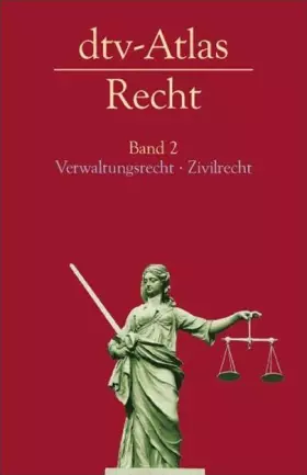 Couverture du produit · dtv-Atlas Recht: Band 2: Verwaltungsrecht. Zivilrecht