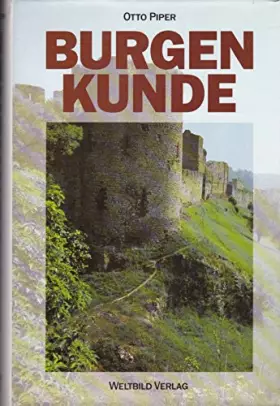 Couverture du produit · Burgenkunde. Bauwesen und Geschichte der Burgen