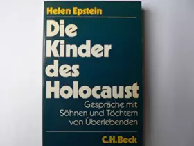 Couverture du produit · Die Kinder des Holocaust. Gespräche mit Söhnen und Töchtern von Überlebenden