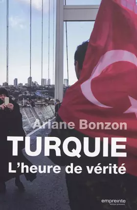 Couverture du produit · Turquie : L'heure de vérité