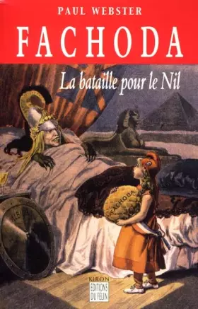Couverture du produit · Fachoda : La bataille pour le Nil