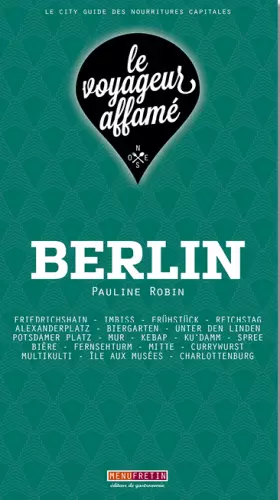 Couverture du produit · le voyageur affamé - Berlin