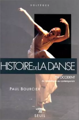 Couverture du produit · HISTOIRE DE LA DANSE EN OCCIDENT. Tome 2, Du romantique au contemporain