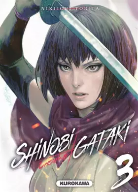 Couverture du produit · Shinobi Gataki - tome 03 (3)