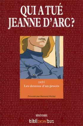 Couverture du produit · Qui a tué Jeanne d'Arc ?
