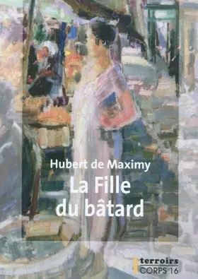 Couverture du produit · La Fille du bâtard