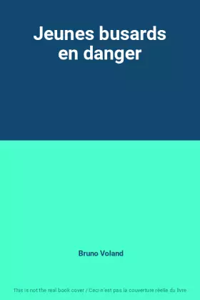 Couverture du produit · Jeunes busards en danger