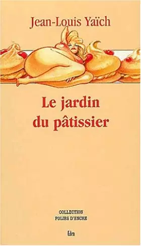 Couverture du produit · Le jardin du pâtissier