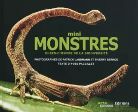 Couverture du produit · Mini monstres : Chefs-d'oeuvre de la biodiversité