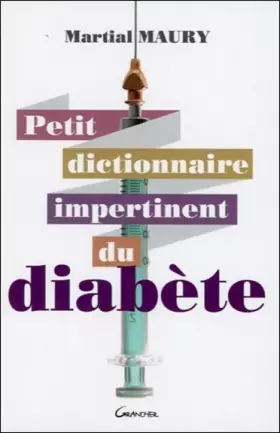 Couverture du produit · Petit dictionnaire impertinent du diabète