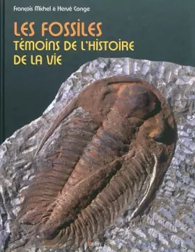 Couverture du produit · Les fossiles, témoins de l'histoire de la vie