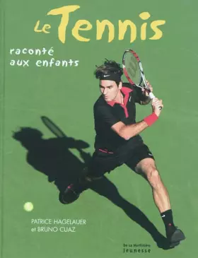 Couverture du produit · Le tennis raconté aux enfants