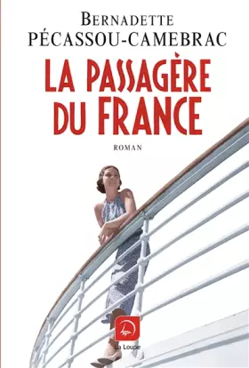 Couverture du produit · La Passagère du France (grands caractères)
