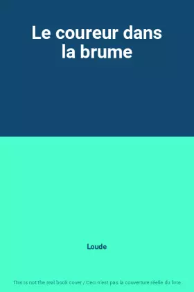 Couverture du produit · Le coureur dans la brume