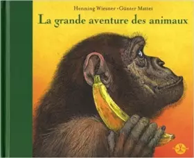 Couverture du produit · La grande aventure des animaux