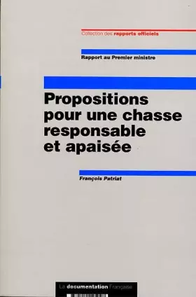Couverture du produit · Propositions chasse, les responsables apaisés