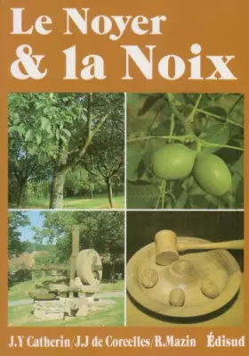 Couverture du produit · Le Noyer et la Noix