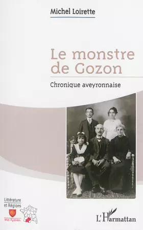 Couverture du produit · Le monstre de Gozon: Chronique aveyronnaise