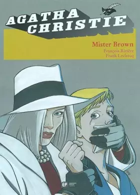 Couverture du produit · Agatha Christie, tome 5 : Mister Brown