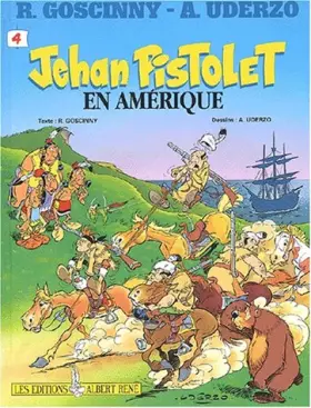Couverture du produit · Jehan Pistolet, volume 4 : Pistolet en Amérique  Jehan Pistolet et le savant fou
