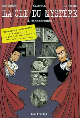 Couverture du produit · La Clé du mystère, tome 4 : Mascarades