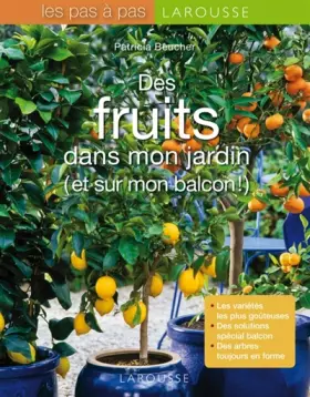 Couverture du produit · Des fruits dans mon jardin et sur mon balcon
