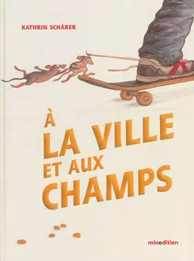 Couverture du produit · A LA VILLE ET AUX CHAMPS