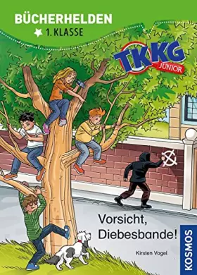 Couverture du produit · TKKG Junior, Bücherhelden 1. Klasse, Vorsicht, Diebesbande!: Erstleser Kinder ab 6 Jahre