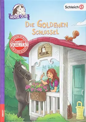 Couverture du produit · schleich® Horse Club™ - Die goldenen Schlüssel