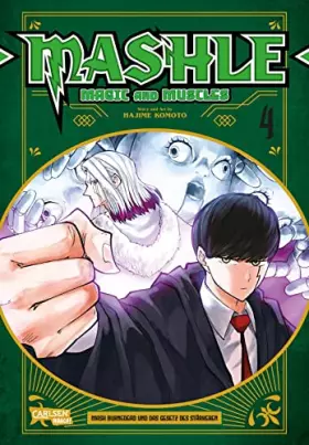 Couverture du produit · Mashle: Magic and Muscles 4: Witzige und verrückte Fantasy-Action für Fans von Magie und gestählten Muskeln!