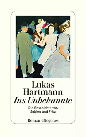 Couverture du produit · Ins Unbekannte: Die Geschichte von Sabina und Fritz