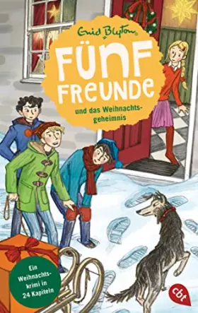 Couverture du produit · Fünf Freunde und das Weihnachtsgeheimnis: Ein Weihnachtskrimi in 24 Kapiteln - Mit perforierten Seiten zum Auftrennen (Weihnach