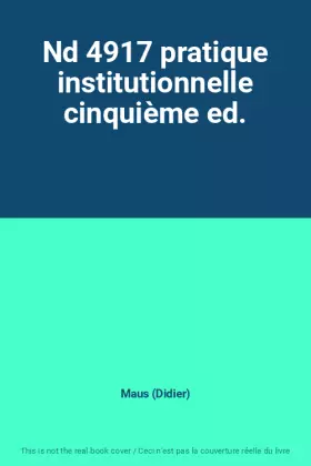 Couverture du produit · Nd 4917 pratique institutionnelle cinquième ed.